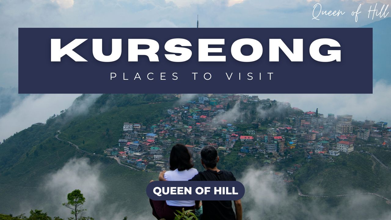 places-to-visit-in-kurseong