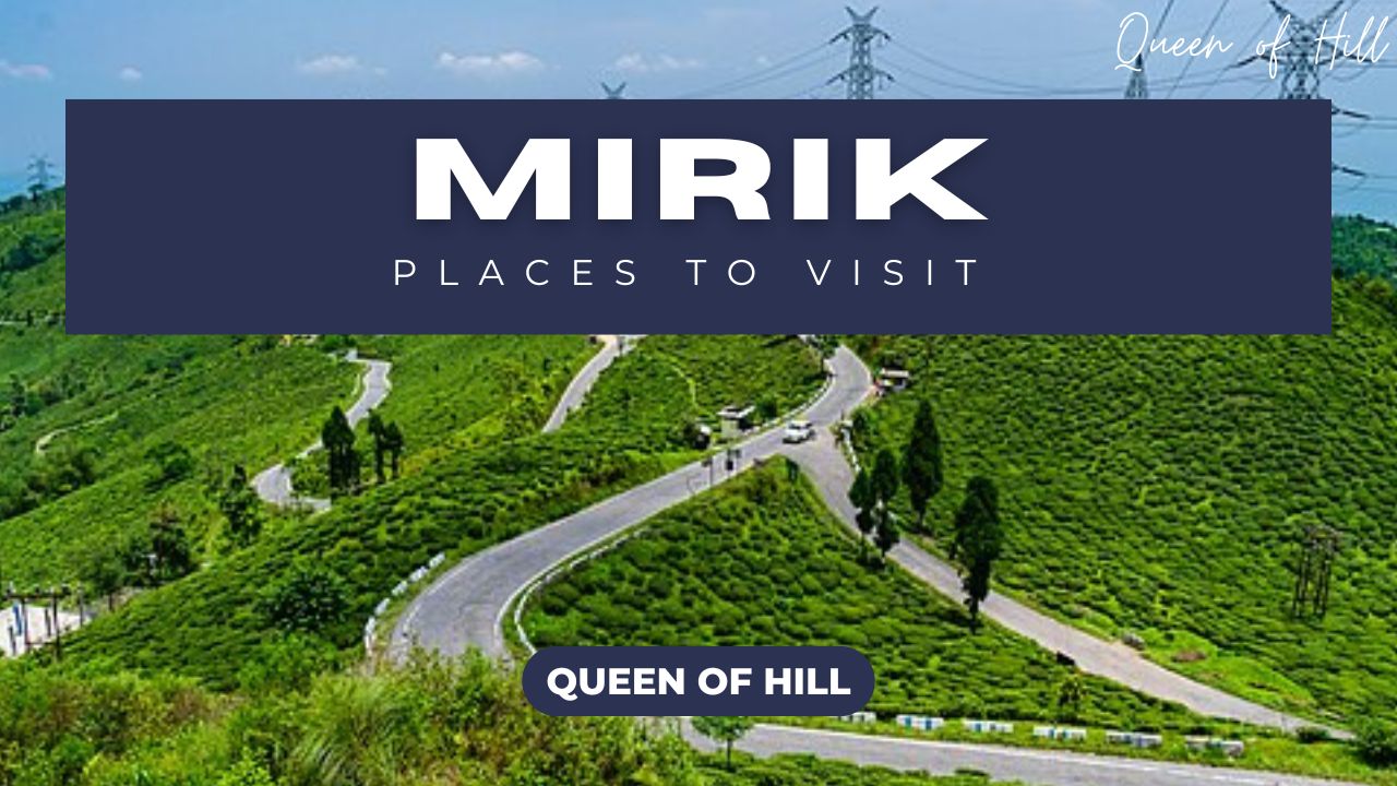 places-to-visit-in-mirik