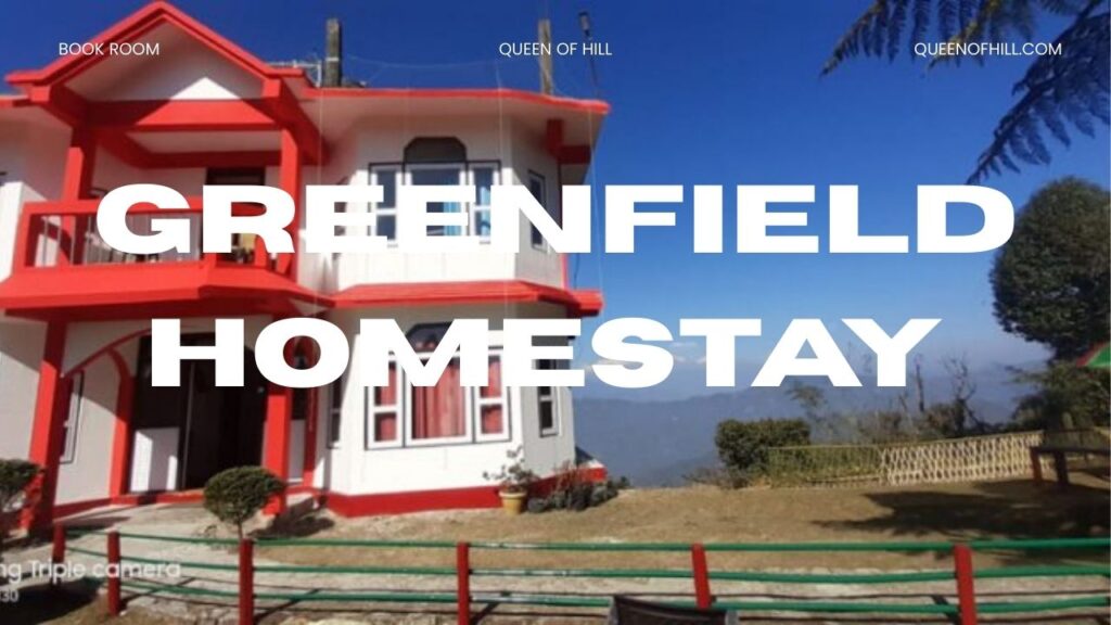 Greenfield Homestay Kalimpong | Cozy & Budget Hill Stay