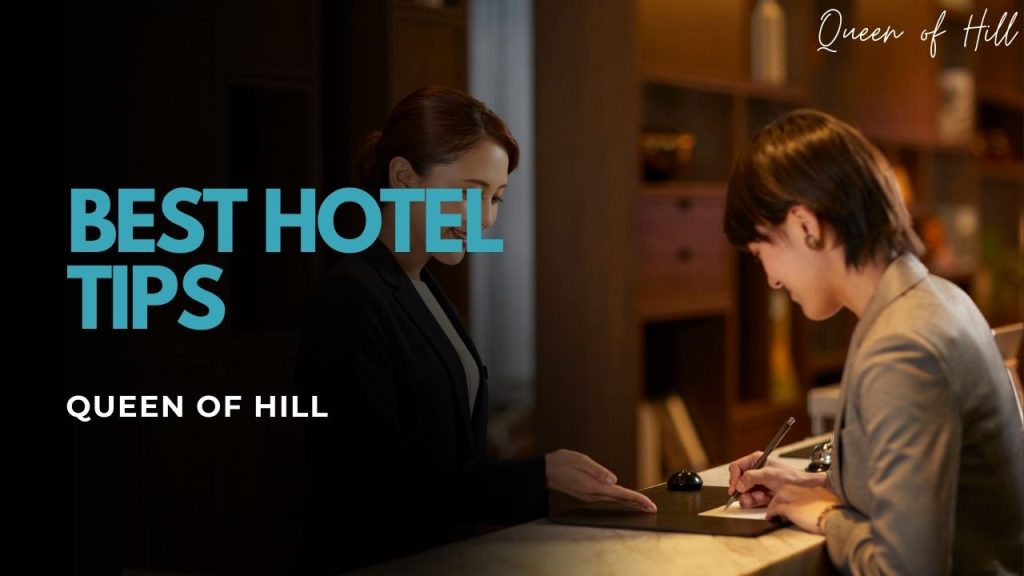 What should you not do at a hotel – 4 Best Hotel Tips