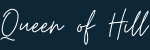 Queen of Hill Logo