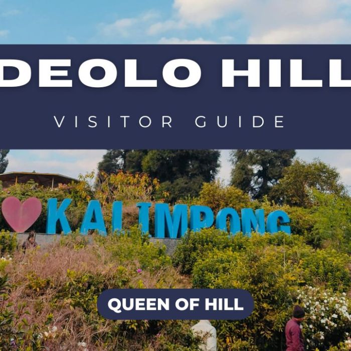Deolo Hill Kalimpong – Viewpoint, Entry Fee, Timing & Travel Guide